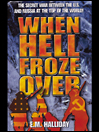 When Hell Froze Over